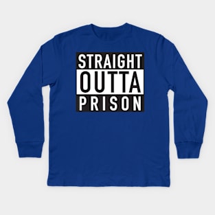 Straight Outta Prison Kids Long Sleeve T-Shirt